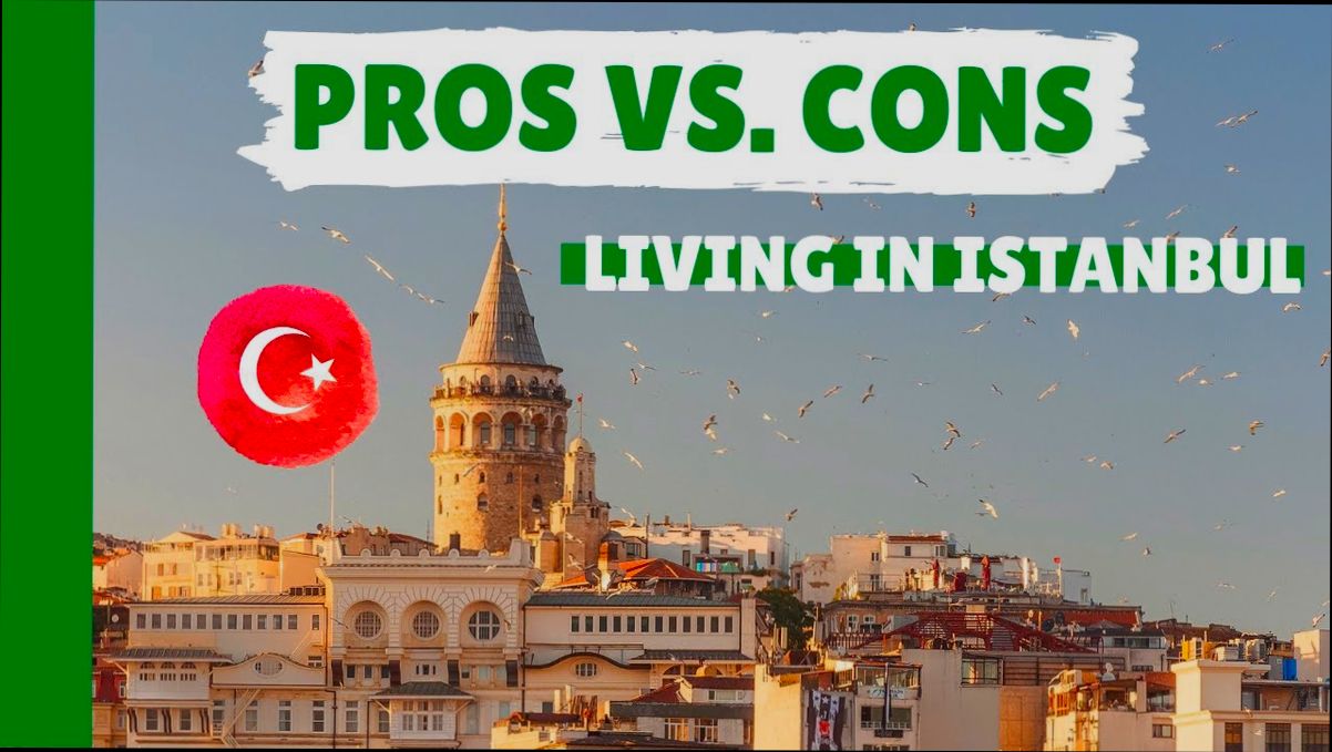 Pros and Cons of Living in Turkey - 1