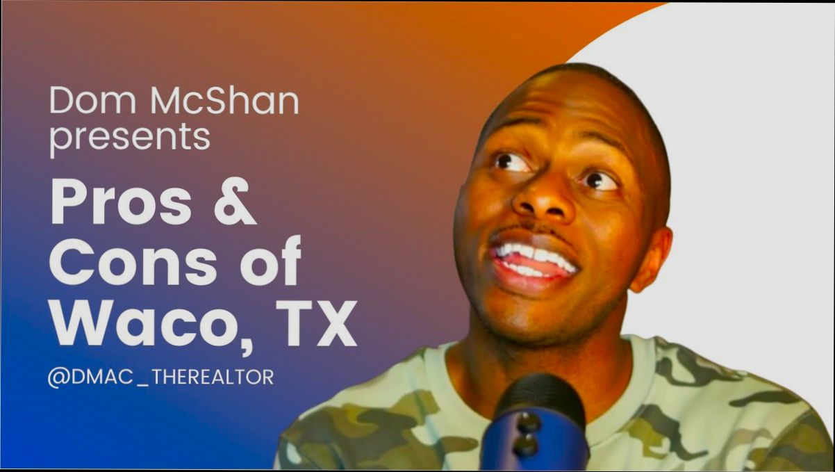 Pros and Cons of Living in Waco TX - 0