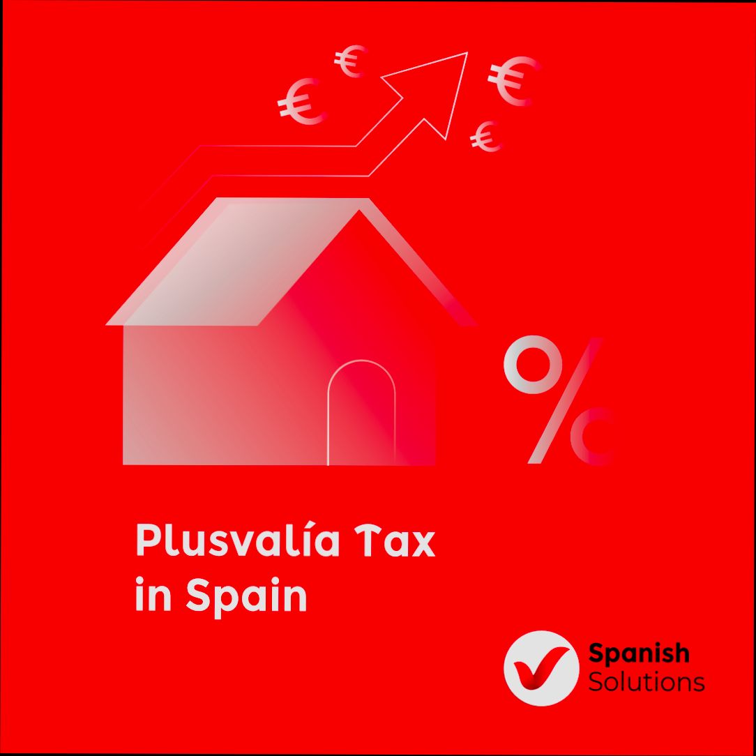What are Capital Gains Tax and Plusvalia Tax in Spain - 0