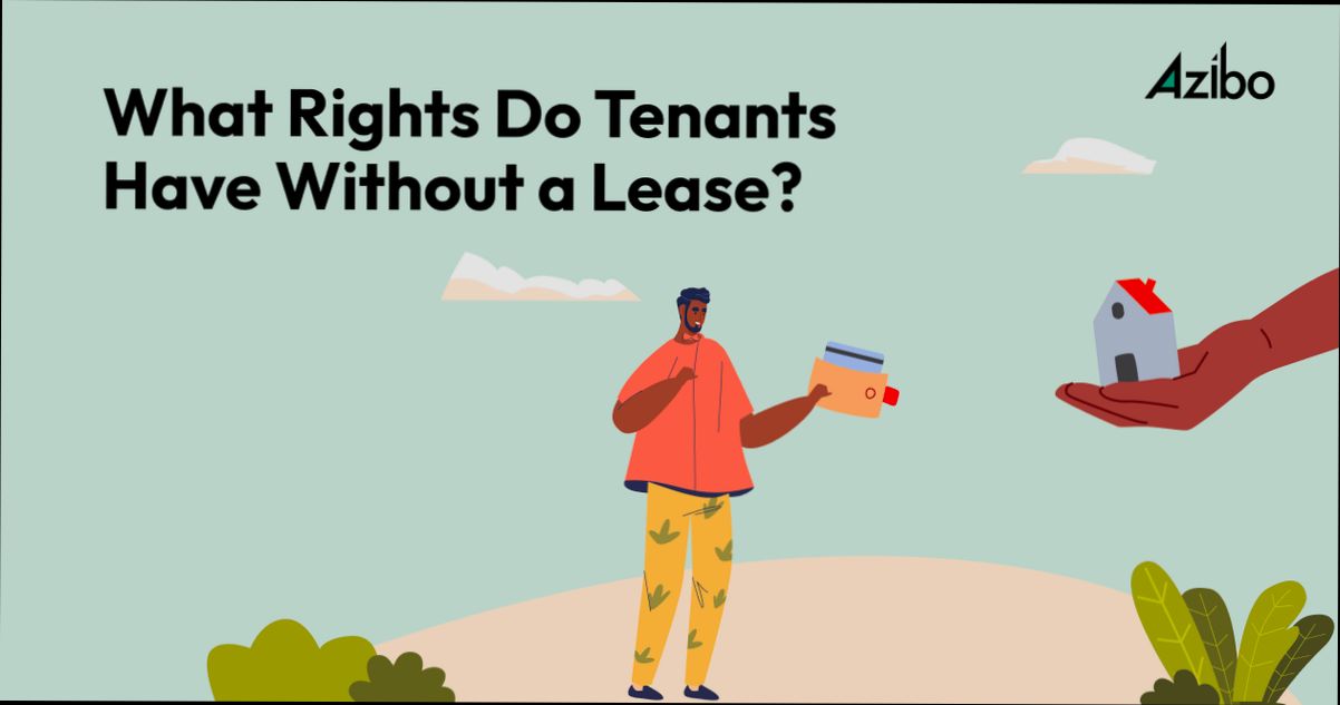 What are My Rights as a Tenant Without a Lease - 4