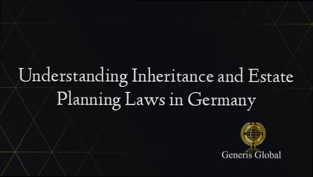 What are Property Inheritance Laws in Germany - 0