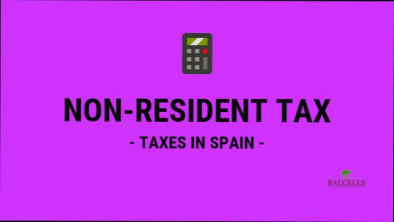 What are the Taxes for Non Resident in Spain - 0