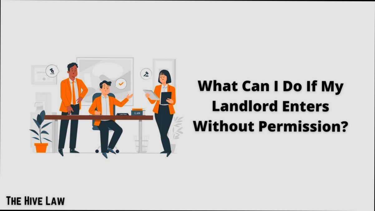 What Can I Do if My Landlord Enters Without Permission - 3