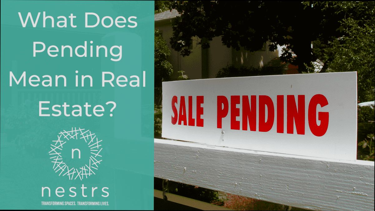 What Does Pending Mean in Real Estate - 5