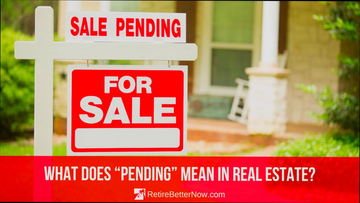 What Does Pending Mean in Real Estate - 6