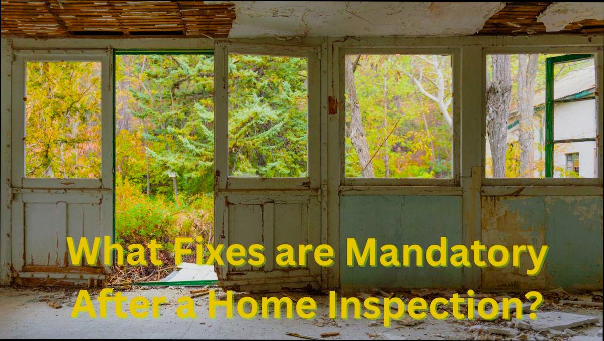 What Fixes are Mandatory After a Home Inspection - 6
