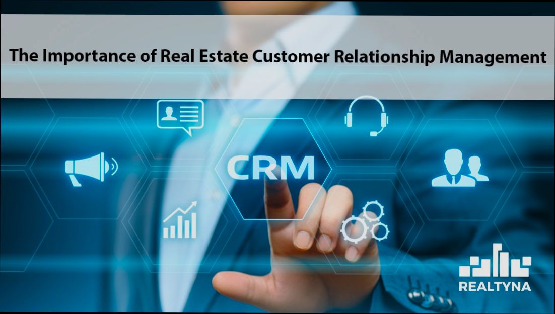 What is a CRM in Real Estate - 3