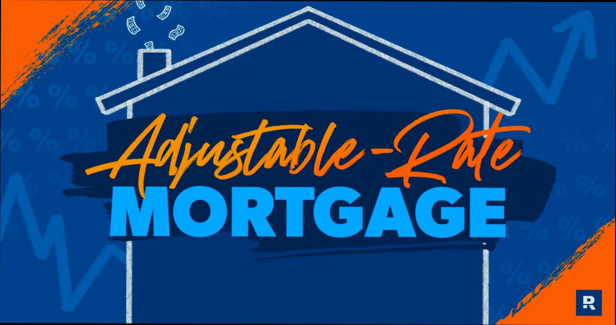 What is an Adjustable Rate Mortgage - 3