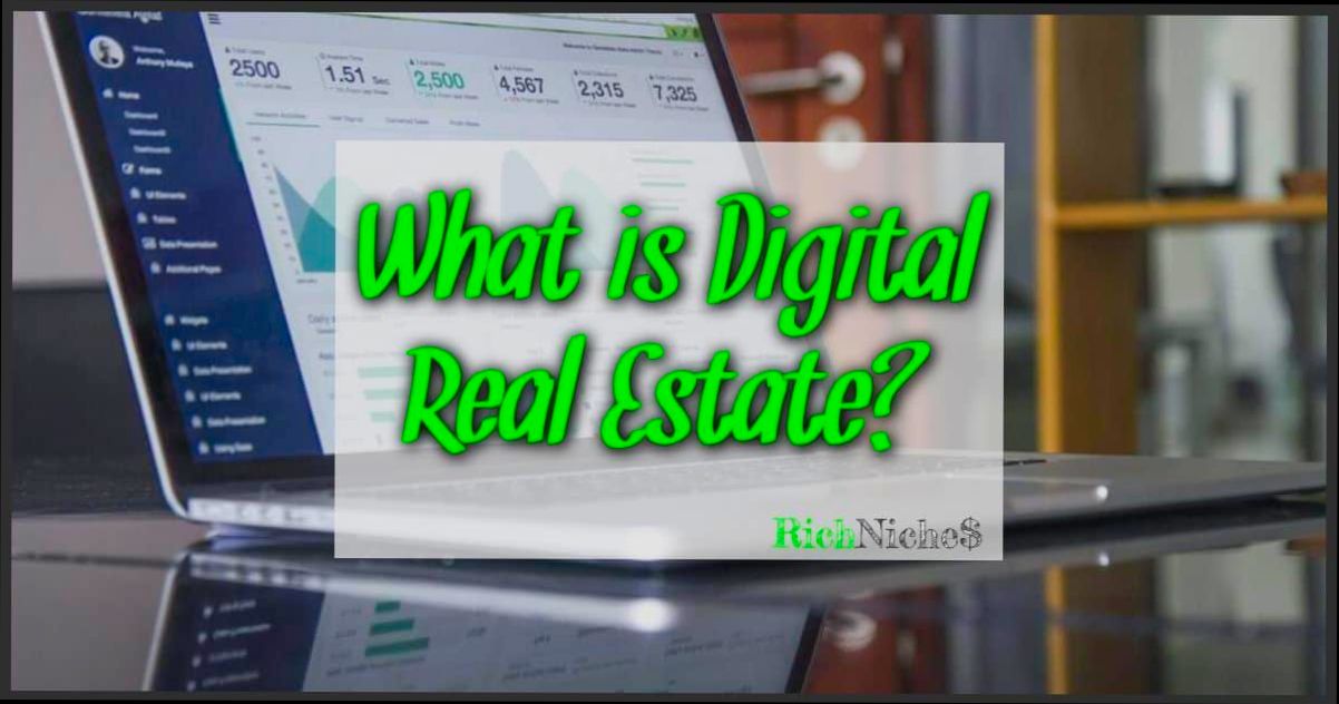 What is Digital Real Estate - 5