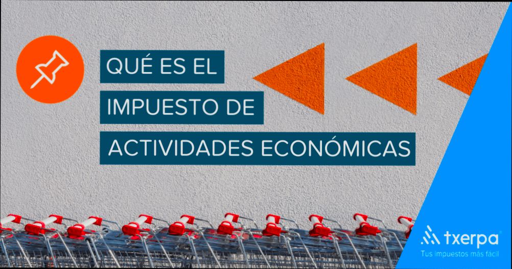 What is Impuesto Sobre Actividades Económicas and When to Pay It preview