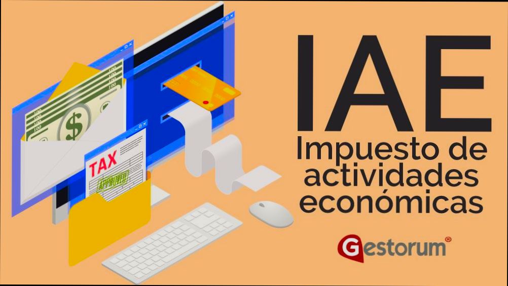What is Impuesto Sobre Actividades Económicas and When to Pay It - 1