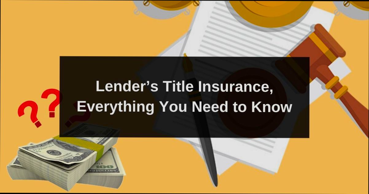 What is Lender Title Insurance - 0