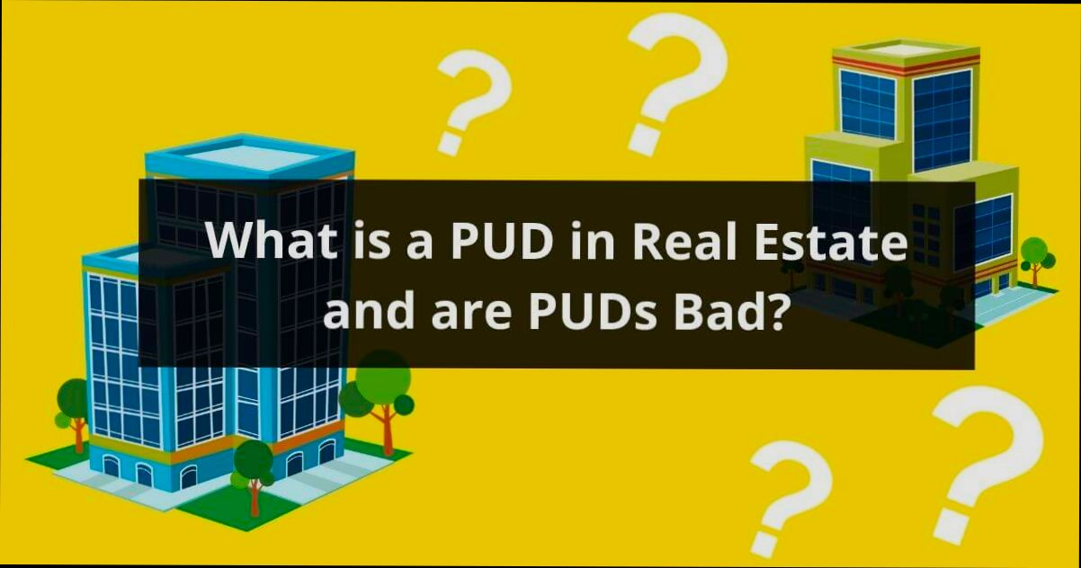 What is PUD in Real Estate - 0