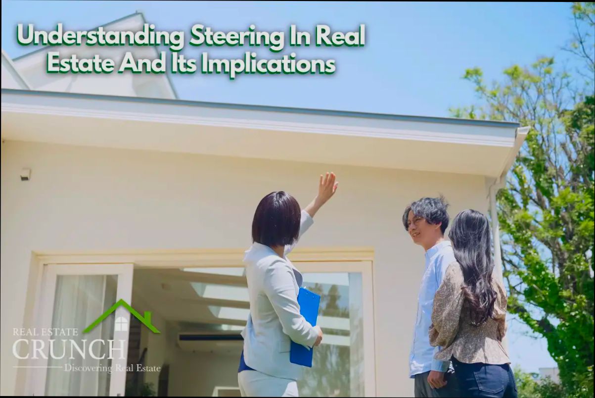 What is Steering in Real Estate - 4