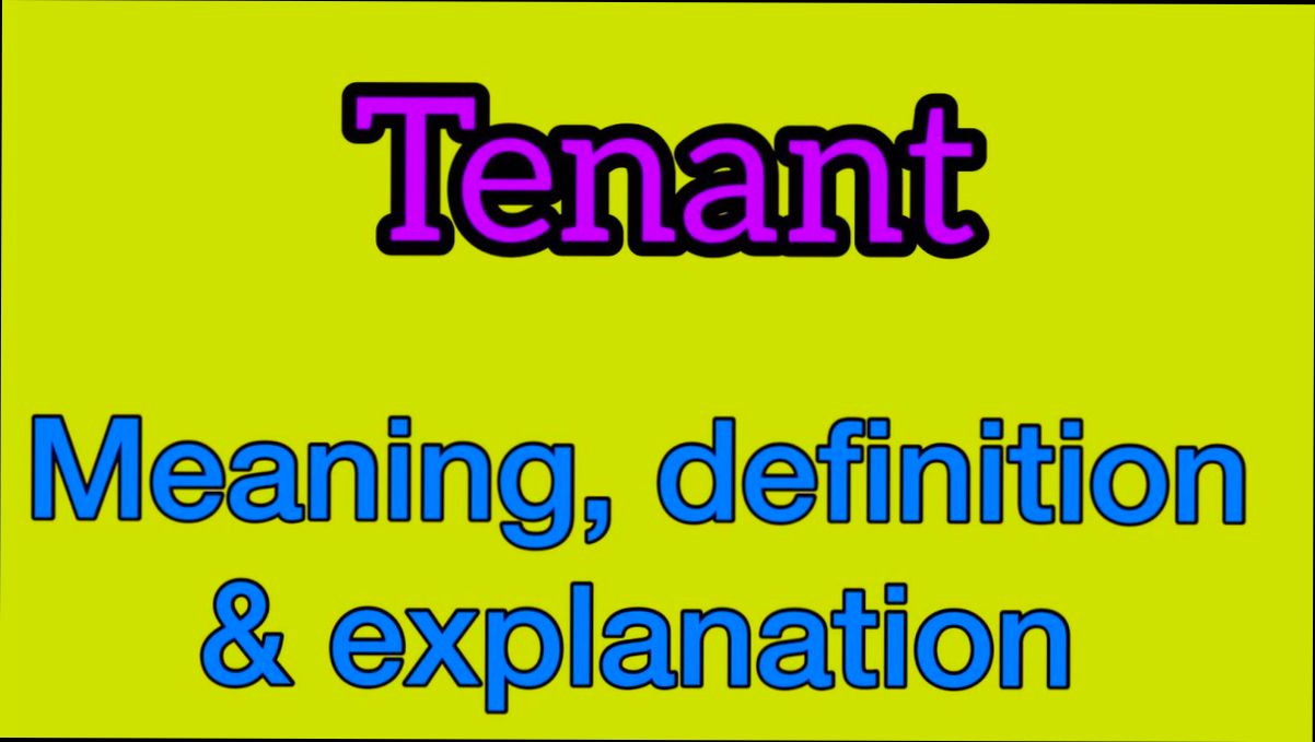 What is Tenant - 6