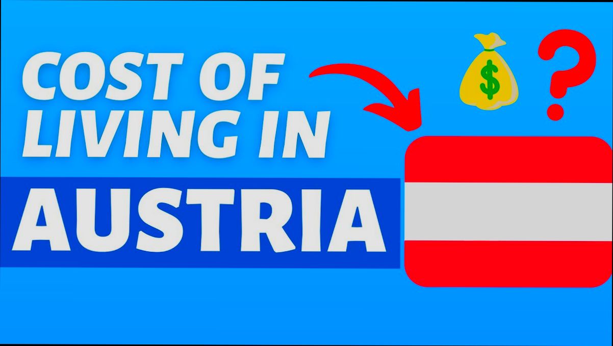 What is the Cost of Living in Austria - 0