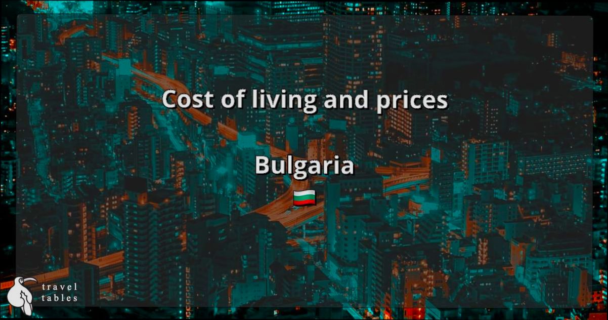 What is the Cost of Living in Bulgaria - 5