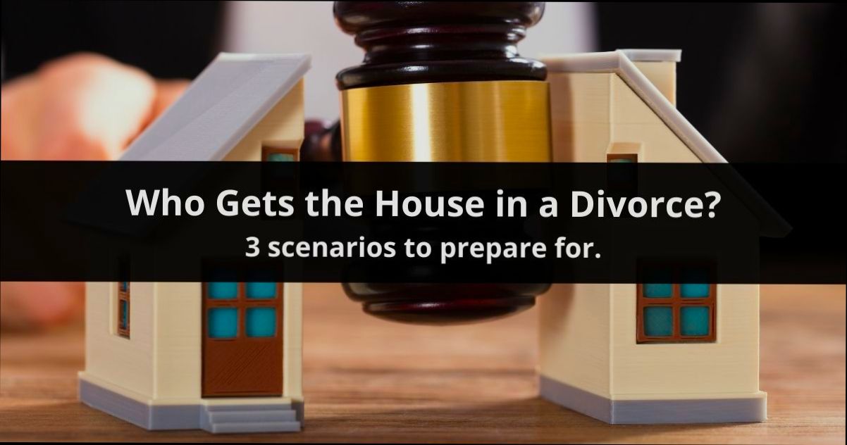 Who Gets the House in a Divorce - 2