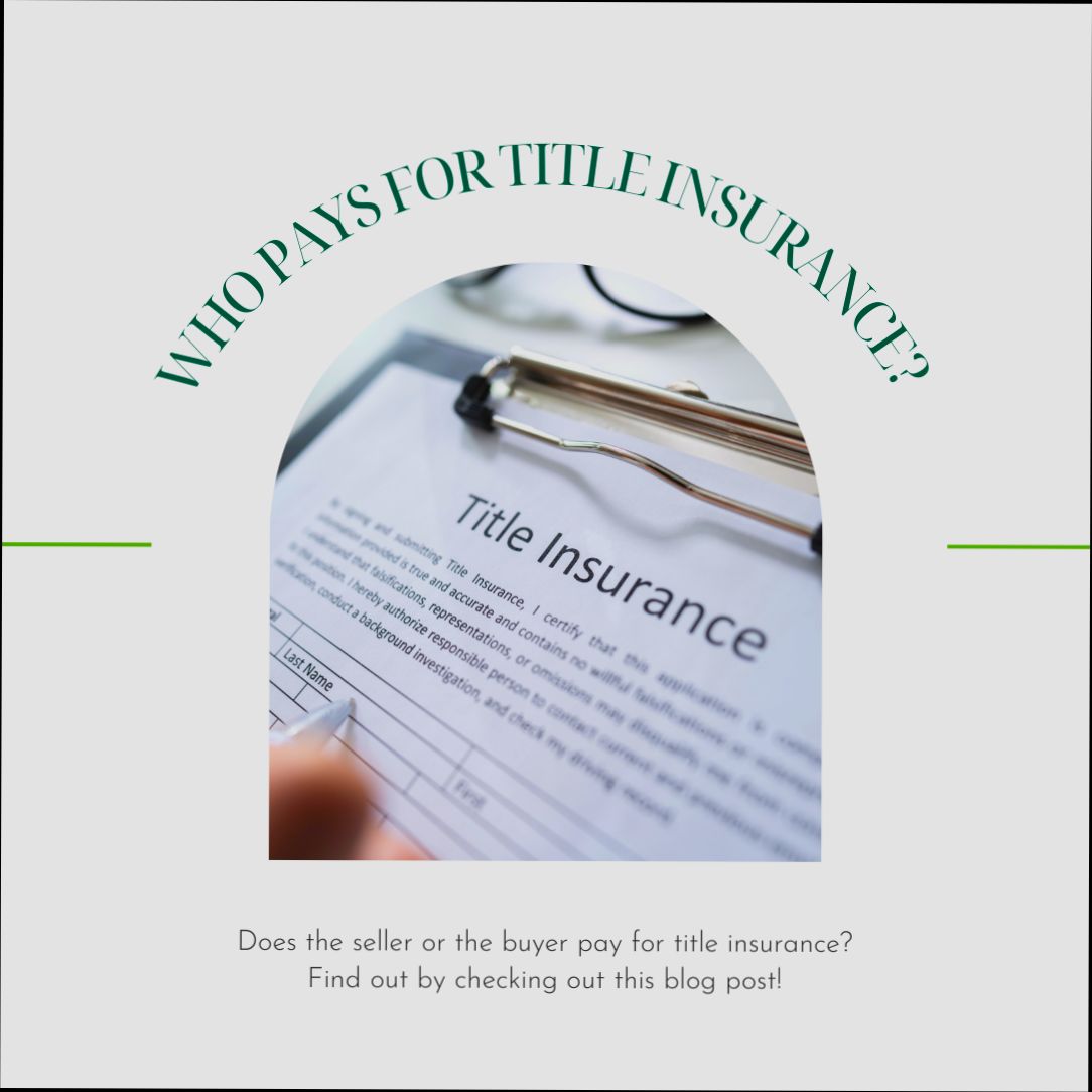 Who Pays Title Insurance preview